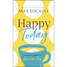 Happy Today: A Guided Journal to Genuine Joy (a Devotional Journal)