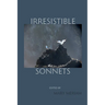 Irresistible Sonnets