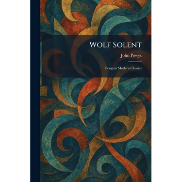 Wolf Solent: Penguin Modern Classics
