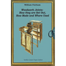 Woodwork Joints: How they are Set Out, How Made and Where Used