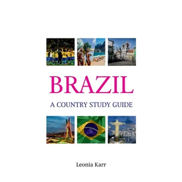 Brazil: A Country Study Guide