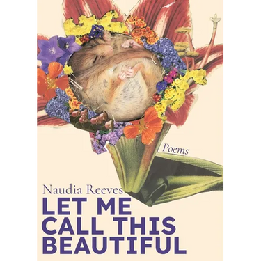 Let Me Call This Beautiful
