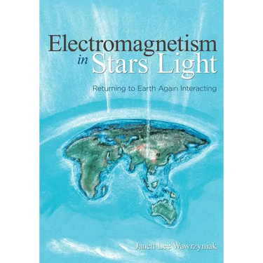 Electromagnetism in Stars Light: Returning to Earth Again Interacting