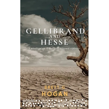 Gellibrand and Hesse: A misadventure of two lawyers turned explorers