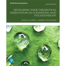 Developing Your Theoretical Orientation in Counseling and Psychotherapy