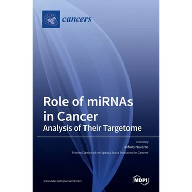 Role of miRNAs in Cancer: Analysis of Their Targetome