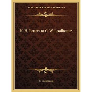 K. H. Letters to C. W. Leadbeater