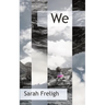 We