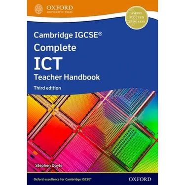 Cambridge IGCSE Complete ICT 3rd Edition Teacher Handbook
