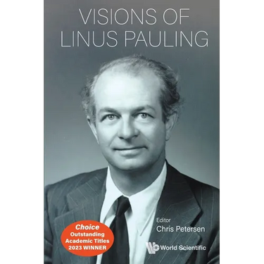 Visions of Linus Pauling