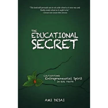 The Educational Secret: Cultivating Entrepreneurial Spirit in Our Youth