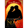 The Sun King's Noon: An Epic Slowburn MM Romantasy