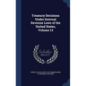 Treasury Decisions Under Internal Revenue Laws of the United States, Volume 13