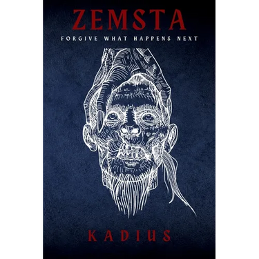 Zemsta: Forgive What Happens Next