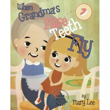 When Grandma's False Teeth Fly