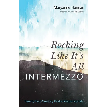 Rocking Like It's All Intermezzo: Twenty-First-Century Psalm Responsorials