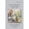 Eco-Chic Beauty: A Guide to DIY Self-Care