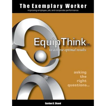 The Exemplary Worker: EquipThink