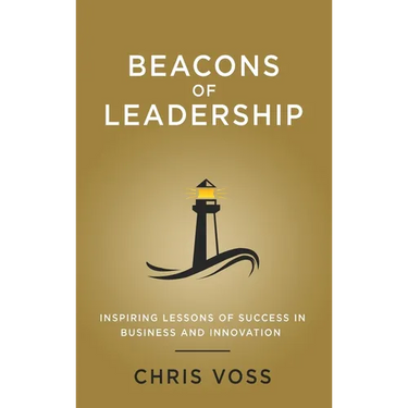 Beacons of Leadership: Inspiring Lessons of Success in Business and Innovation