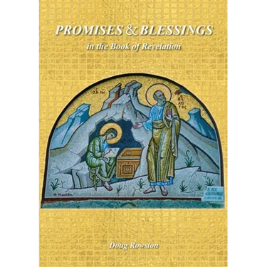 PROMISES & BLESSINGS in the Book of Revelation