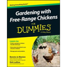 Gardening with Chickens For Du
