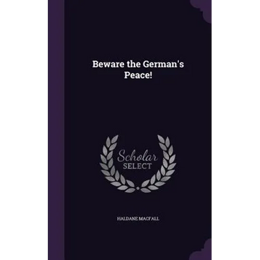 Beware the German's Peace!