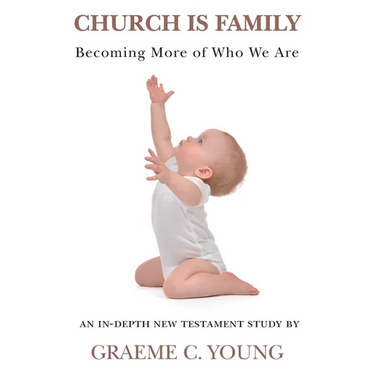 Church is Family: Becoming More of Who We Are