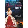 The Accidental Mail Order Bride