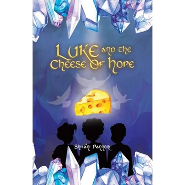 Luke And The Cheese Of Hope
