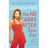 The No Carbs after 5pm Diet: With the new step counter plan