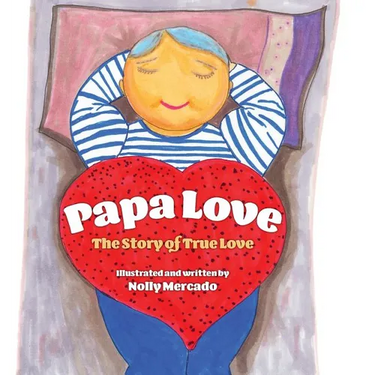 Papa Love: The Story of the True Love