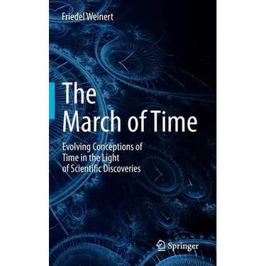 The March of Time: Evolving Conceptions of Time in the Light of Scientific Discoveries