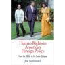 Human Rights in American Foreign Policy: From the 196s to the Soviet Collapse
