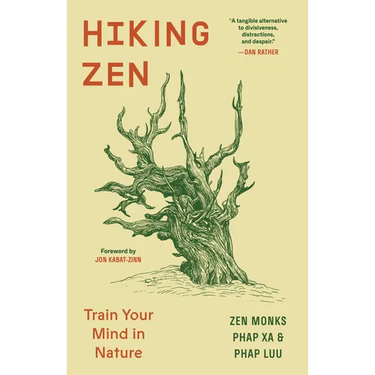 Hiking Zen: Train Your Mind in Nature