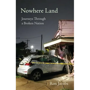 Nowhere Land: Journeys Through a Broken Nation