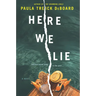 Here We Lie
