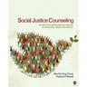 Social Justice Counseling: The Next Steps Beyond Multiculturalism