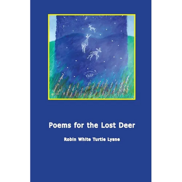 Poems for the Lost Deer