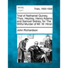 Trial of Nathaniel Quiney, Thos. Heytrey, Henry Adams and Samuel Sidney, for the Wilful Murder of Mr. W. Hiron