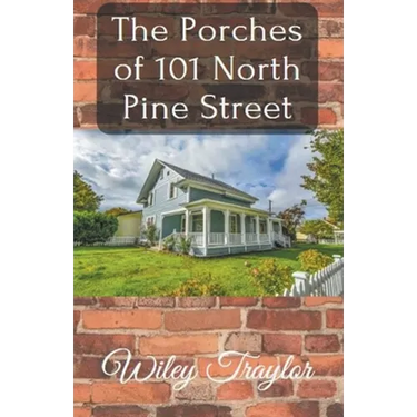 The Porches of 101 North Pine Street