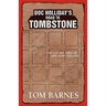 Doc Holliday's Road to Tombstone: The Life and Times of John Henry Holliday