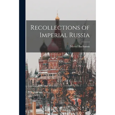 Recollections of Imperial Russia