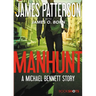Manhunt: A Michael Bennett Story