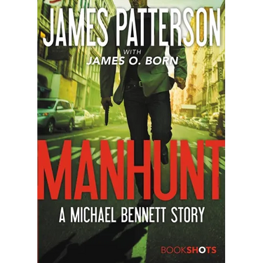 Manhunt: A Michael Bennett Story