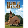 Holding Up Holy Hands: A Call for a Ministry to the Minister