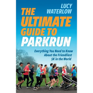 The Ultimate Guide to parkrun: Everything You Need to Know About the Friendliest 5K in the World