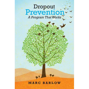 Dropout Prevention: A Program That Works