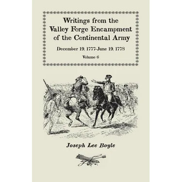 Writings from the Valley Forge Encampment of the Continental Army: December 19, 1777-June 19, 1778, Volume 6, A My Constitution Got Quite Shatter'da