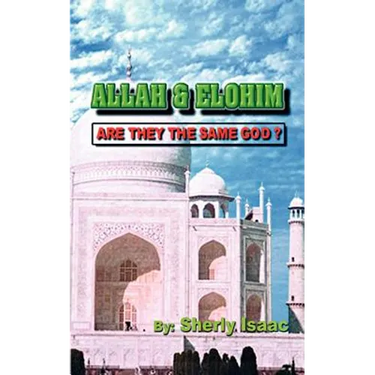Allah and Elohim: Are They the Same God?