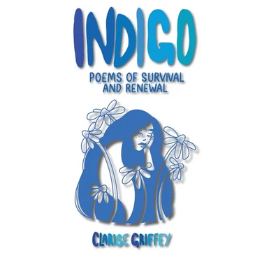 Indigo: Poems of Survival and Renewal